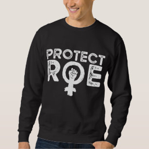 Bescherm Roe tegen Wade. Pro Choice. feministe. Vr Trui
