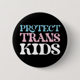 Bescherm Trans-Kinderen. Button