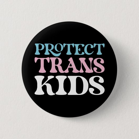 Bescherm Trans-Kinderen. Button (Voorkant)