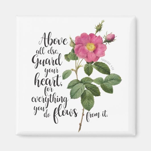 Bescherm uw hart -  Roos, spreekwoorden 4:23 Magneet (Voorkant)