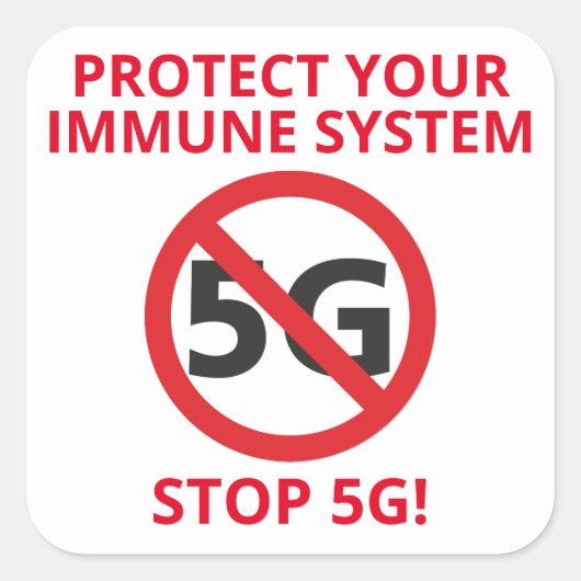 Bescherm uw immuunsysteem, stop 5G Vierkante Sticker (Voorkant)