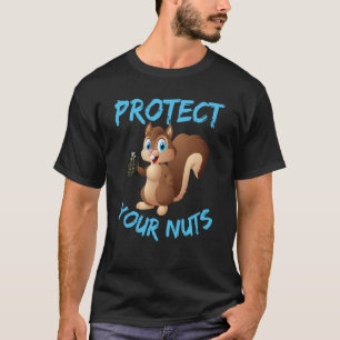Bescherm uw Nuts Squirrel ongeschikt volwassen huu T-shirt