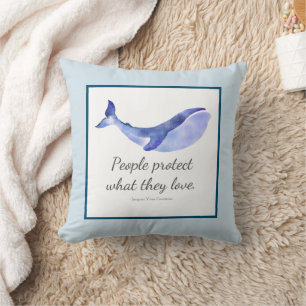 Bescherm wat we liefhebben Quote Walvis Kussen