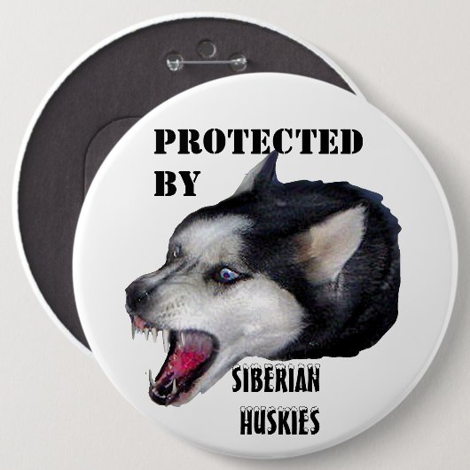 BESCHERMD DOOR SIBERIAN HUSKIES BUTTON (Voorkant /achterkant)