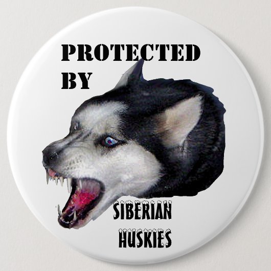 BESCHERMD DOOR SIBERIAN HUSKIES BUTTON (Voorkant)