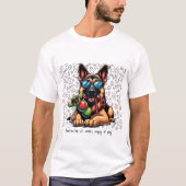 Beschermer op het werk, puppy in het spel! t-shirt (Voorkant)