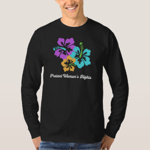 Bescherming vrouwenrechten Feminisme Hibiscus Flow T-shirt