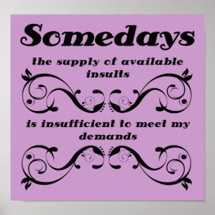 Beschikbaar insult Funny Poster-teken Poster