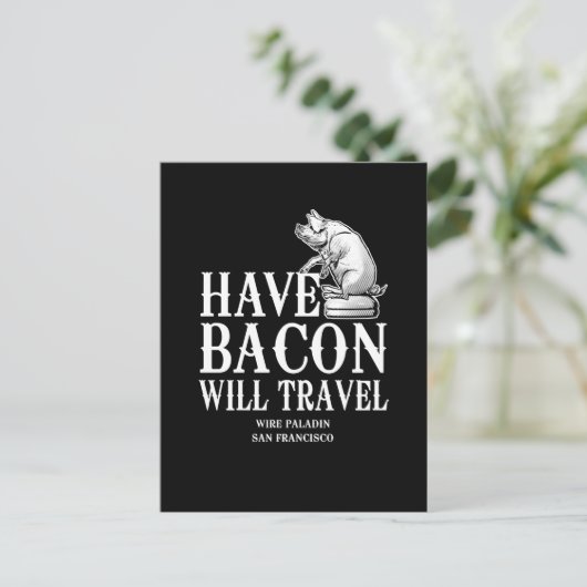 beschikken over Bacon Will Briefkaart (Staand voorkant)