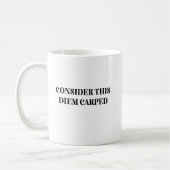 Beschouw deze diem carped koffiemok (Links)