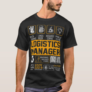  beschrijving van Logistics Manager Funny T-shirt