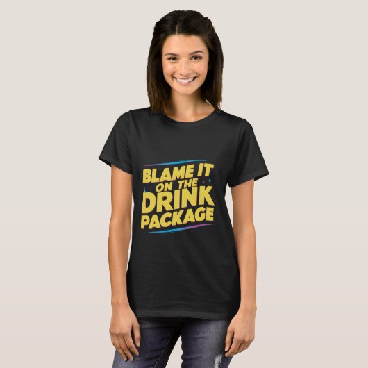 Beschuldig het op de Drink - T-shirt (Voorkant volledig)