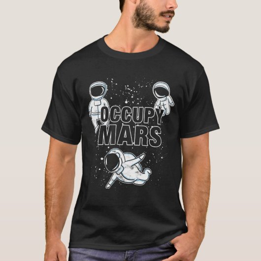 Besetze Mars Elon Musk SpaceX Occupy Mars T-shirt (Voorkant)