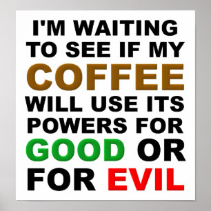 Beslissen over Koffie Grappige Poster