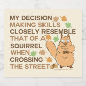 Beslissingsvaardigheden eekhoorn Humor Bier Etiket (Enkel label)