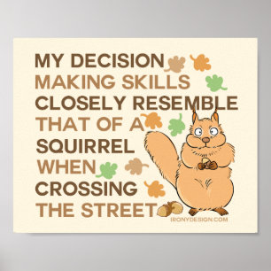 Beslissingsvaardigheden Funny Squirrel Poster