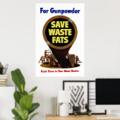 Bespaar afvalvetten ~ Voor buskruit Poster (Thuiskantoor)