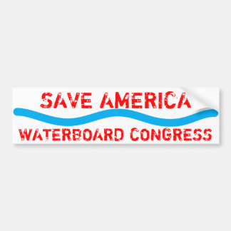 BESPAAR AMERIKA, WATERBOARD CONGRESS BUMPERSTICKER