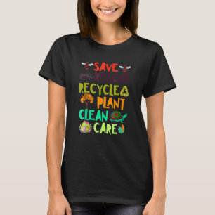 Bespaar bijen Reddingsdieren Recyclen plastic aard T-shirt