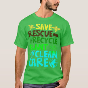 Bespaar bijen Reddingsdieren Recyclen plastic aard T-shirt