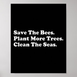 Bespaar de bijen - Plant meer bomen de dag van de Poster
