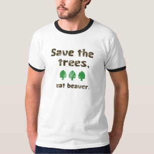 Bespaar de bomen, eet bever. t-shirt