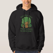 BESPAAR DE BOMEN, ZE ZIJN HIER OM JE OP TE SLAAN HOODIE (Voorkant)