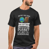 Bespaar de enige planeet op aarde met chocolade t-shirt (Voorkant)
