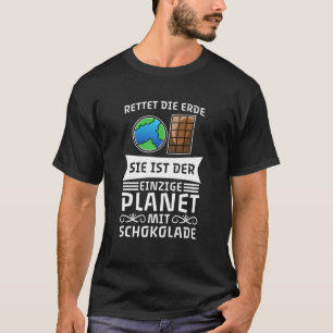 Bespaar de enige planeet op aarde met chocolade t-shirt