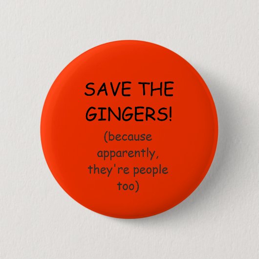 BESPAAR DE GINGERS! RONDE BUTTON 5,7 CM (Voorkant)