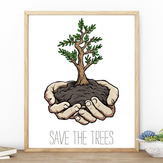 Bespaar de handen van de bomen die het milieu over poster