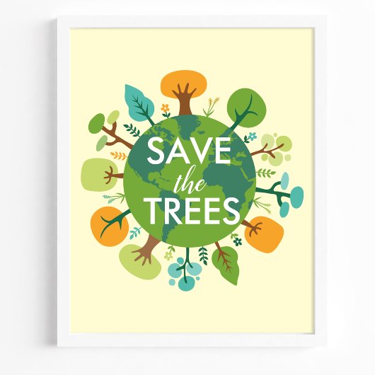Bespaar de milieu-omgeving van de bomen op aarde poster