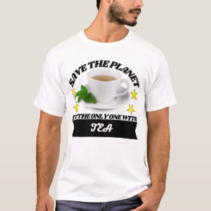 Bespaar de planeet als enige met thee t-shirt