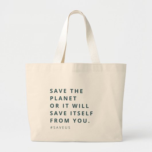 BESPAAR DE PLANEET, Eco-Friendly, SAVE ONS Green Grote Tote Bag (Voorkant)
