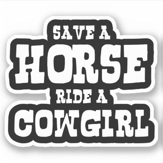BESPAAR EEN HORSE RIDE EEN COWGIRL STICKER (Voorkant)