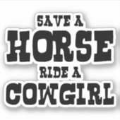 BESPAAR EEN HORSE RIDE EEN COWGIRL STICKER (Voorkant)