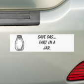 Bespaar gas... scheet in een pot. bumpersticker (Op auto)