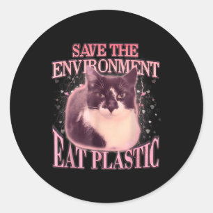 Bespaar het milieu Eet Gekke plastiek Cat Meme Fu Ronde Sticker