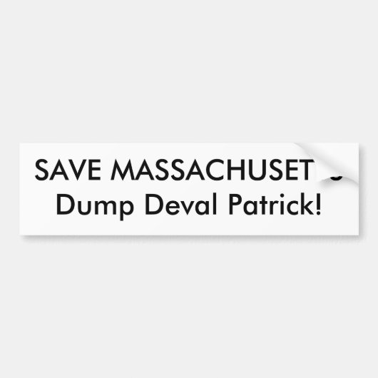 BESPAAR MASSACHUSETTS Dump Deval Patrick! Bumpersticker (Voorkant)