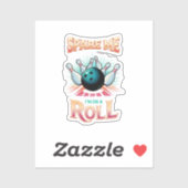 Bespaar me Im op een Roll - Bowling Sticker (Vel)