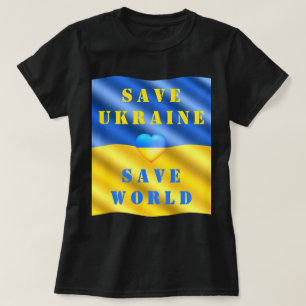 Bespaar Oekraïne - bespaar de wereld - hulp - vri T-shirt