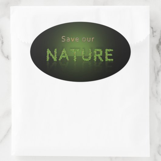Bespaar onze Natuur milieubewustzijn Ovale Sticker (Tas)