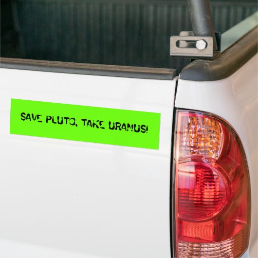 BESPAAR PLUTO, NEEM URANUS. BUMPERSTICKER (Op Truck)