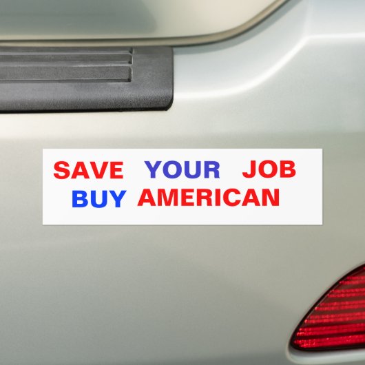 BESPAAR, UW WERK, KOPEN, AMERIKAANS BUMPERSTICKER (Op auto)