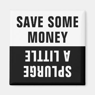 Bespaar wat geld, plaag een beetje magneet