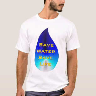 Bespaar water, bespaar leven t-shirt