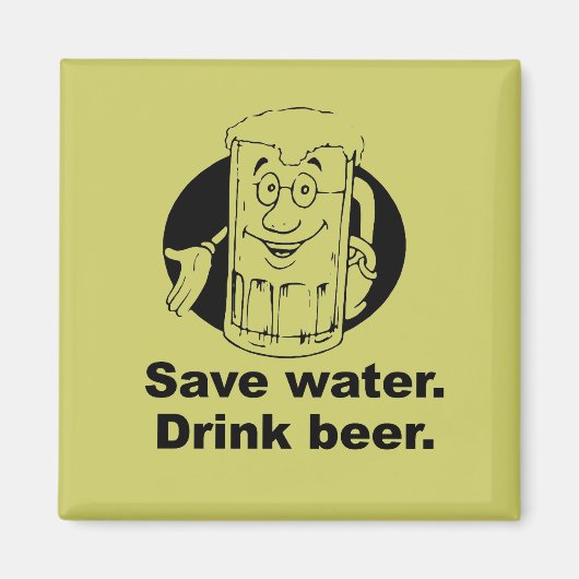 BESPAAR WATER. DRINK BEER. MAGNEET (Voorkant)