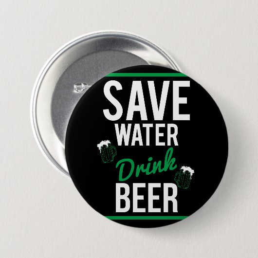 Bespaar water Drink bier Ronde Button 7,6 Cm (Voorkant /achterkant)