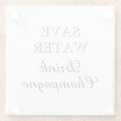 Bespaar Water Drink Champagne grappig vierkant Glazen Onderzetter (Achterkant)