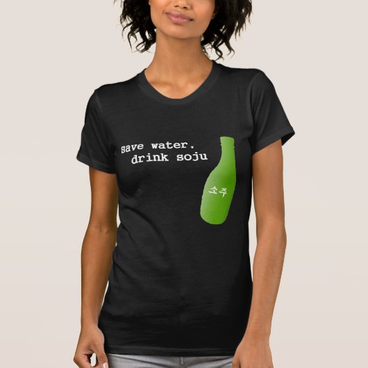 Bespaar water, drink Soju! T-shirt (Voorkant)